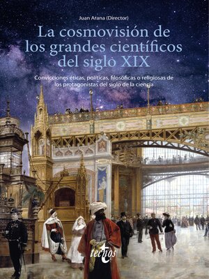 cover image of La cosmovisión de los grandes científicos del siglo XIX